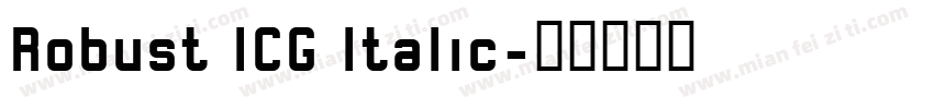 Robust ICG Italic字体转换